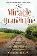 The Miracle Branch Line