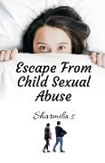 Escape From Child Sexual Abuse