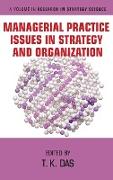 Managerial Practice Issues in Strategy and Organization