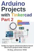 Arduino Projects with Tinkercad | Part 2