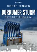 Borkumer Sturm. Ostfrieslandkrimi