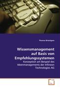 Wissensmanagement auf Basis von Empfehlungssystemen