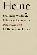 Sämtliche Werke. Historisch-kritische Gesamtausgabe der Werke. Düsseldorfer Ausgabe / Neue Gedichte