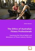 The Ethics of Australian Fitness Professionals