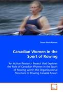 Canadian Women in the Sport of Rowing