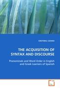 THE ACQUISITION OF SYNTAX AND DISCOURSE