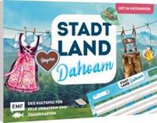 Stadt, Land, Dahoam (Bayern Edition) – Des Kultspui für olle Urbayern und Zuagroasten