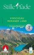 Stille Wege Vinschgau - Meraner Land