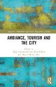 Ambiance, Tourism and the City