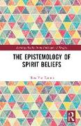 The Epistemology of Spirit Beliefs