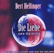 Bert Hellinger, Die Liebe des Geistes