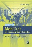 Mobilität im regenerativen Zeitalter