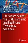 The Science behind the COVID Pandemic and Healthcare Technology Solutions