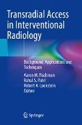 Transradial Access in Interventional Radiology