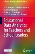 Educational Data Analytics for Teachers and School Leaders