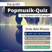 Das große Popmusik-Quiz für Experten und Einsteiger