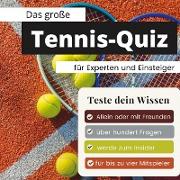 Das geniale Tennis-Quiz für Experten und Einsteiger