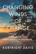Changing Winds of Change