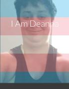 I Am Deanna
