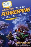 HowExpert Guide to Fishkeeping