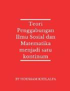 Teori Penggabungan Ilmu Sosial dan Matematika menjadi satu kontinum