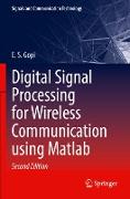 Digital Signal Processing for Wireless Communication using Matlab