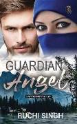Guardian Angel: Undercover Book #2 IN