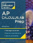 Princeton Review AP Calculus AB Prep, 10th Edition