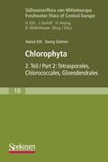 Süsswasserflora von Mitteleuropa, Bd. 10: Chlorophyta II