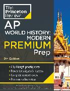 Princeton Review AP World History: Modern Premium Prep, 5th Edition