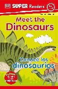 DK Super Readers Pre-Level Bilingual Meet the Dinosaurs – Conoce los dinosaurios