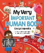 My Very Important Human Body Encyclopedia