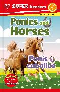 DK Super Readers Level 1 Bilingual Ponies and Horses – Ponis y caballos