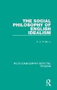 The Social Philosophy of English Idealism