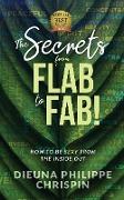 The Secrets From Flab to Fab