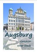 Augsburg - Gesichter einer Stadt (Wandkalender 2023 DIN A2 hoch)