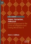 Homer, Humanism, Holocaust