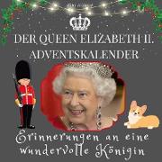 Der Queen Elizabeth II. Adventskalender