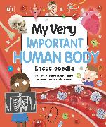 My Very Important Human Body Encyclopedia