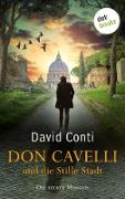 Don Cavelli und die Stille Stadt: Die siebte Mission