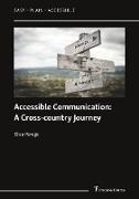 Accessible Communication: A Cross-country Journey