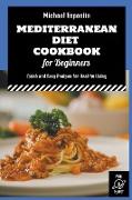 Mediterranean Diet Cookbook for Beginners