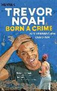 Born a Crime – Als Verbrechen geboren