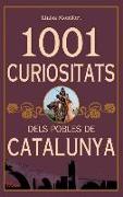 1001 curiositats dels pobles de Catalunya