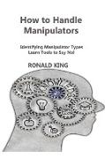 How to Handle Manipulators