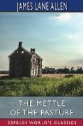 The Mettle of the Pasture (Esprios Classics)