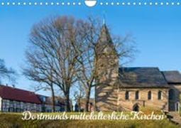 Dortmunds mittelalterliche Kirchen (Wandkalender 2023 DIN A4 quer)