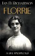 Florrie: A Life Unexpected