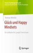 Glück und Happy Mindsets