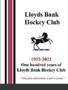 One hundred years of Lloyds Bank Hockey Club: 1922-2022